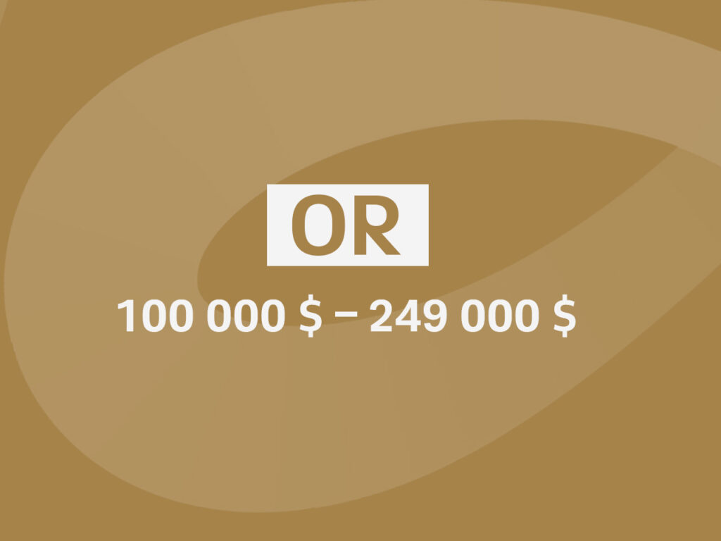 Or - 100 000 $ – 249 999 $