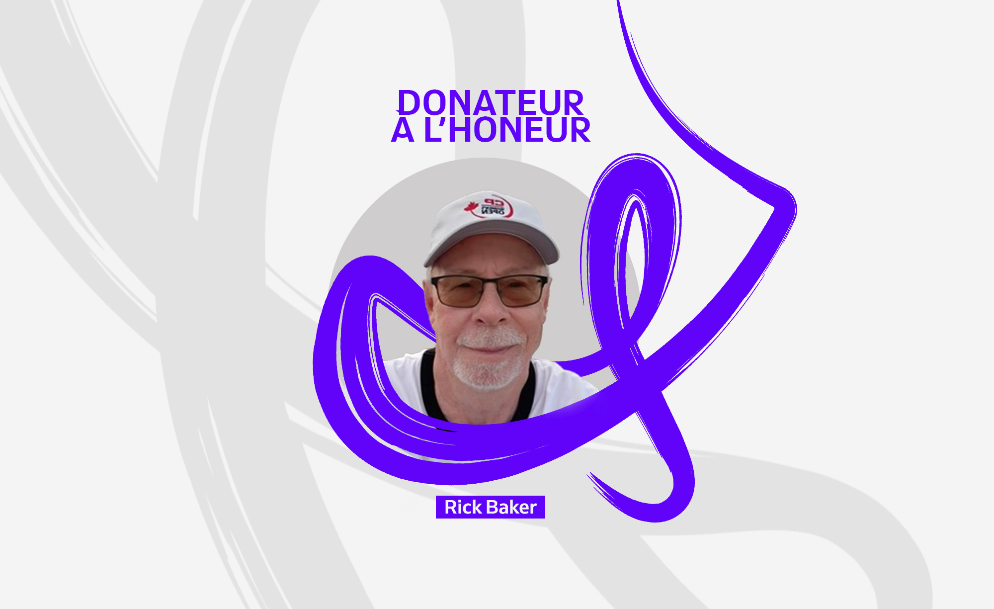 A photo of Rick Baker with text that reads Donor Spotlight