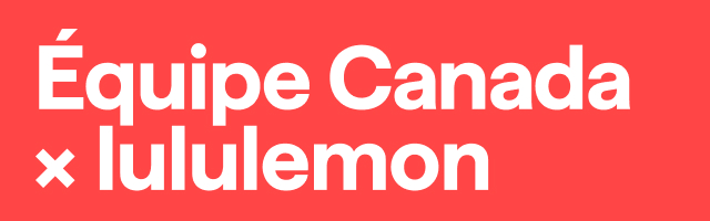 Graphique rouge avec du texte blanc indiquant « Équipe Canada x lululemon ».